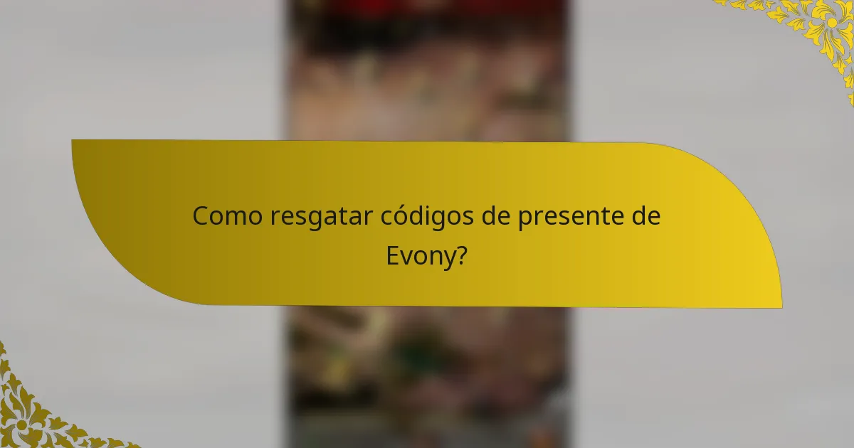 Como resgatar códigos de presente de Evony?