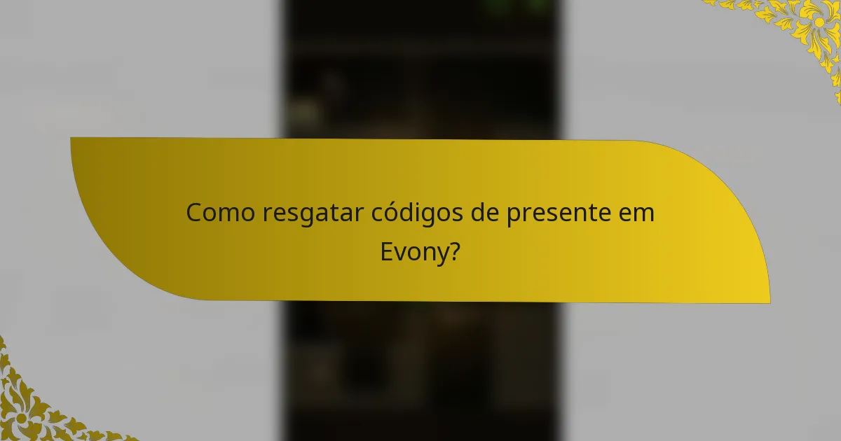 Como resgatar códigos de presente em Evony?